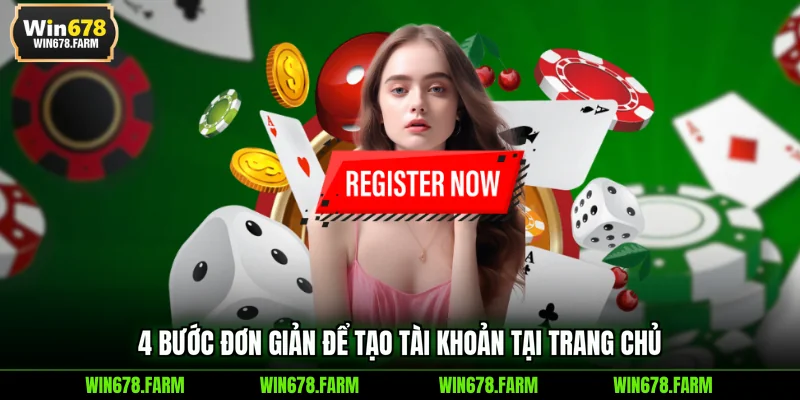 4 bước đơn giản để tạo tài khoản tại trang chủ