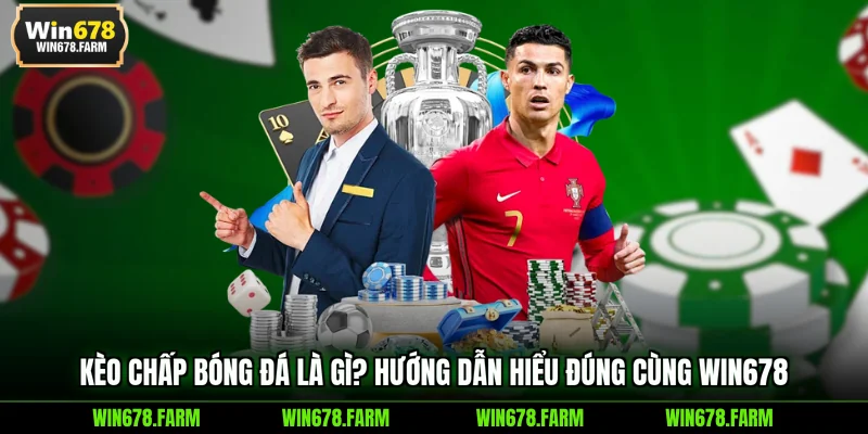 kèo chấp bóng đá